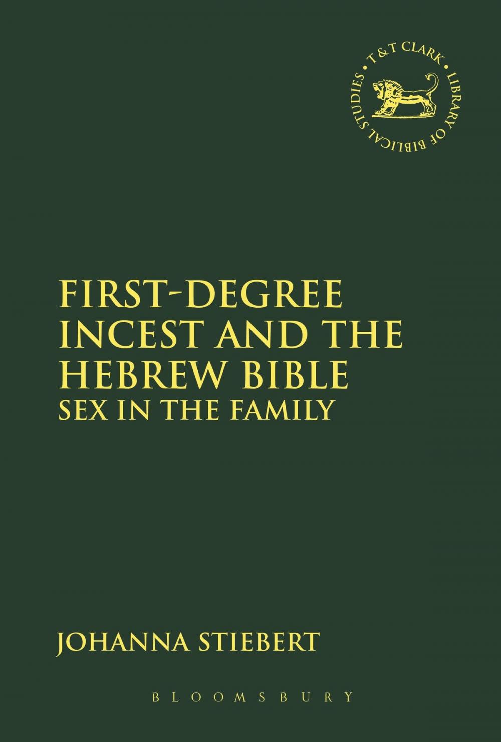 Big bigCover of First-Degree Incest and the Hebrew Bible