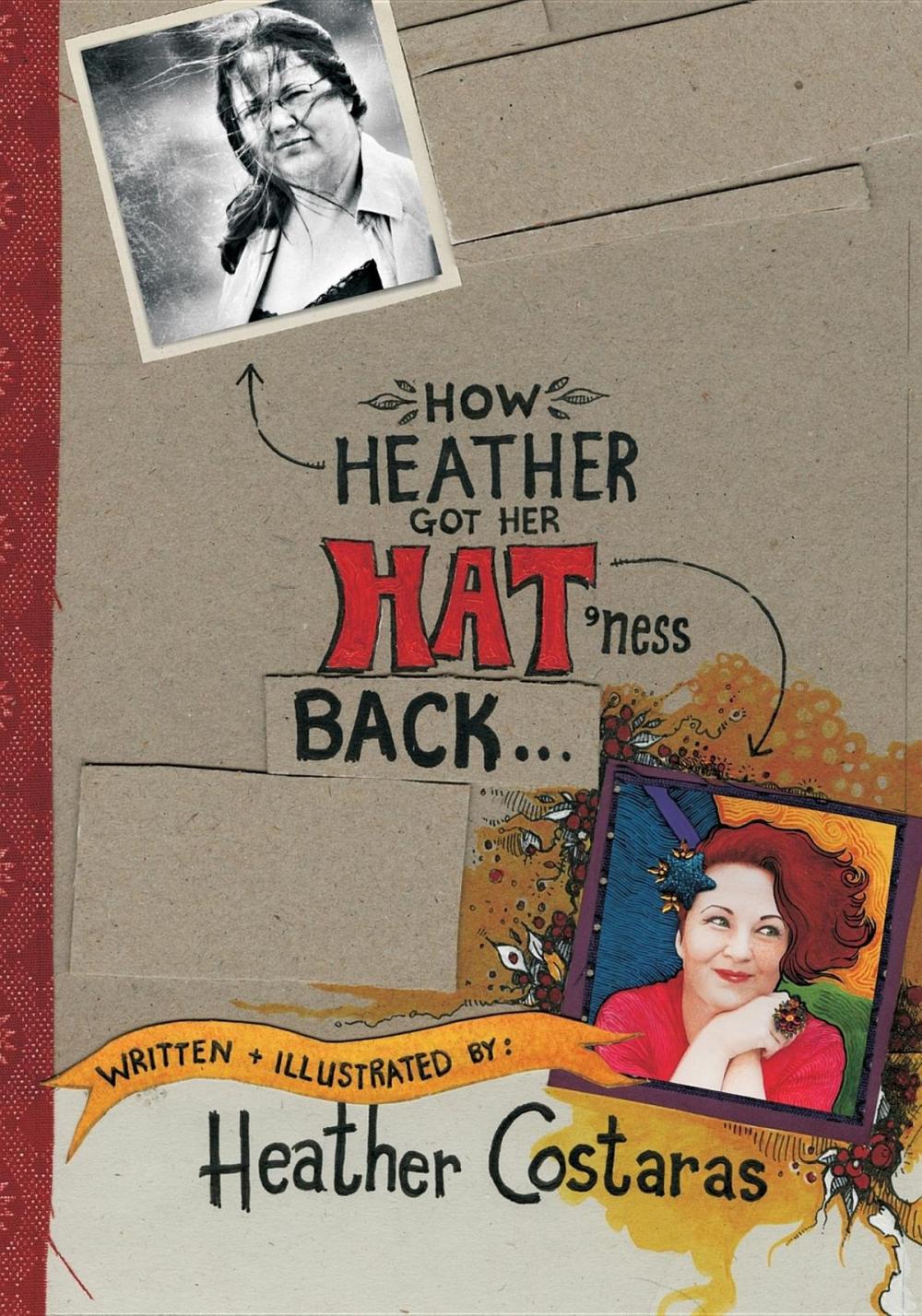 Big bigCover of How Heather got her HAT'ness back