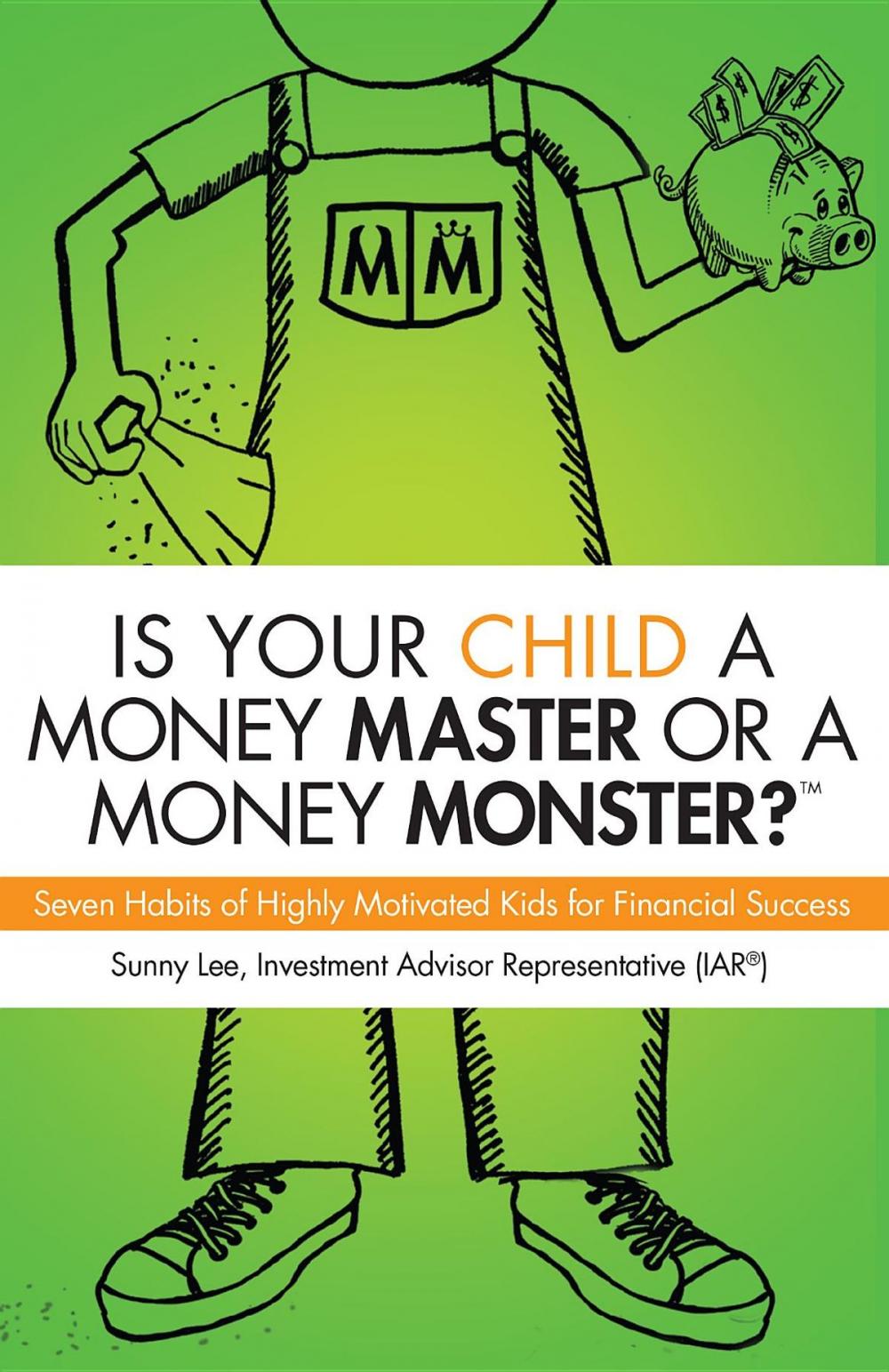 Big bigCover of Is Your Child A Money Master Or A Money Monster?