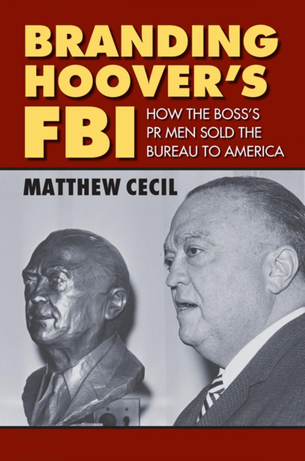 Big bigCover of Branding Hoover's FBI