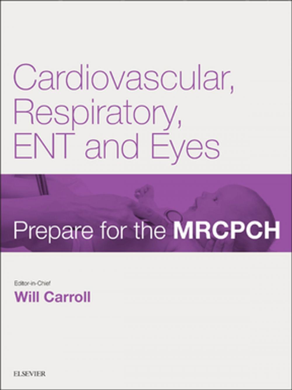 Big bigCover of Cardiovascular, Respiratory, ENT & Eyes