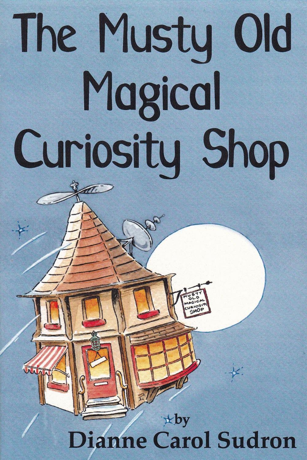 Big bigCover of The Musty Old Magical Curiosity Shop