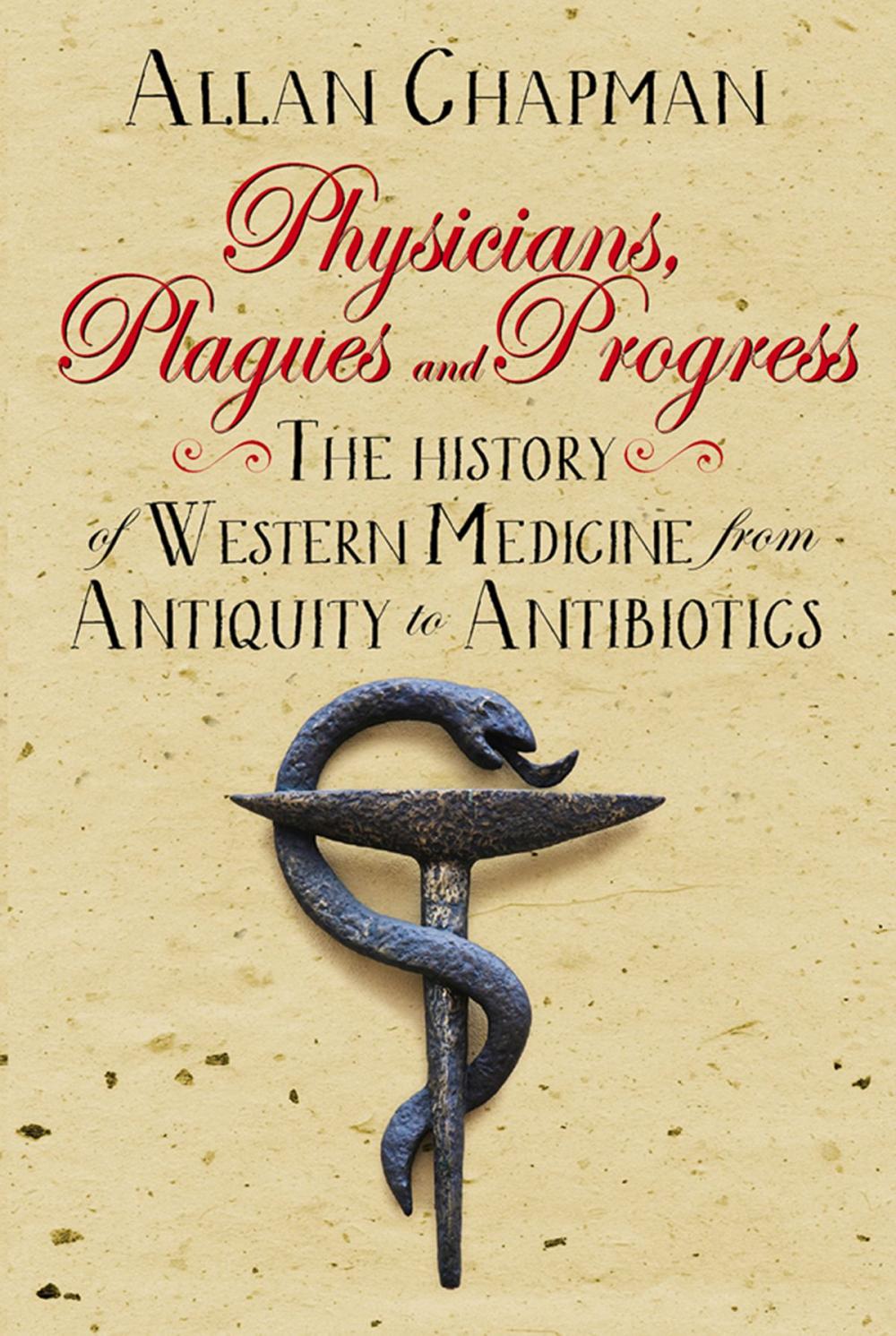 Big bigCover of Physicians, Plagues and Progress