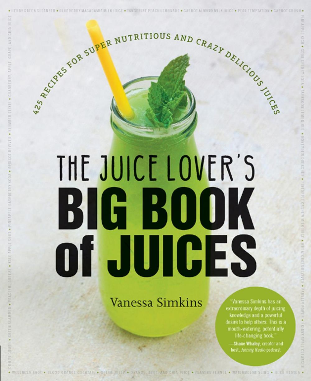 Big bigCover of The Juice Lover's Big Book of Juices