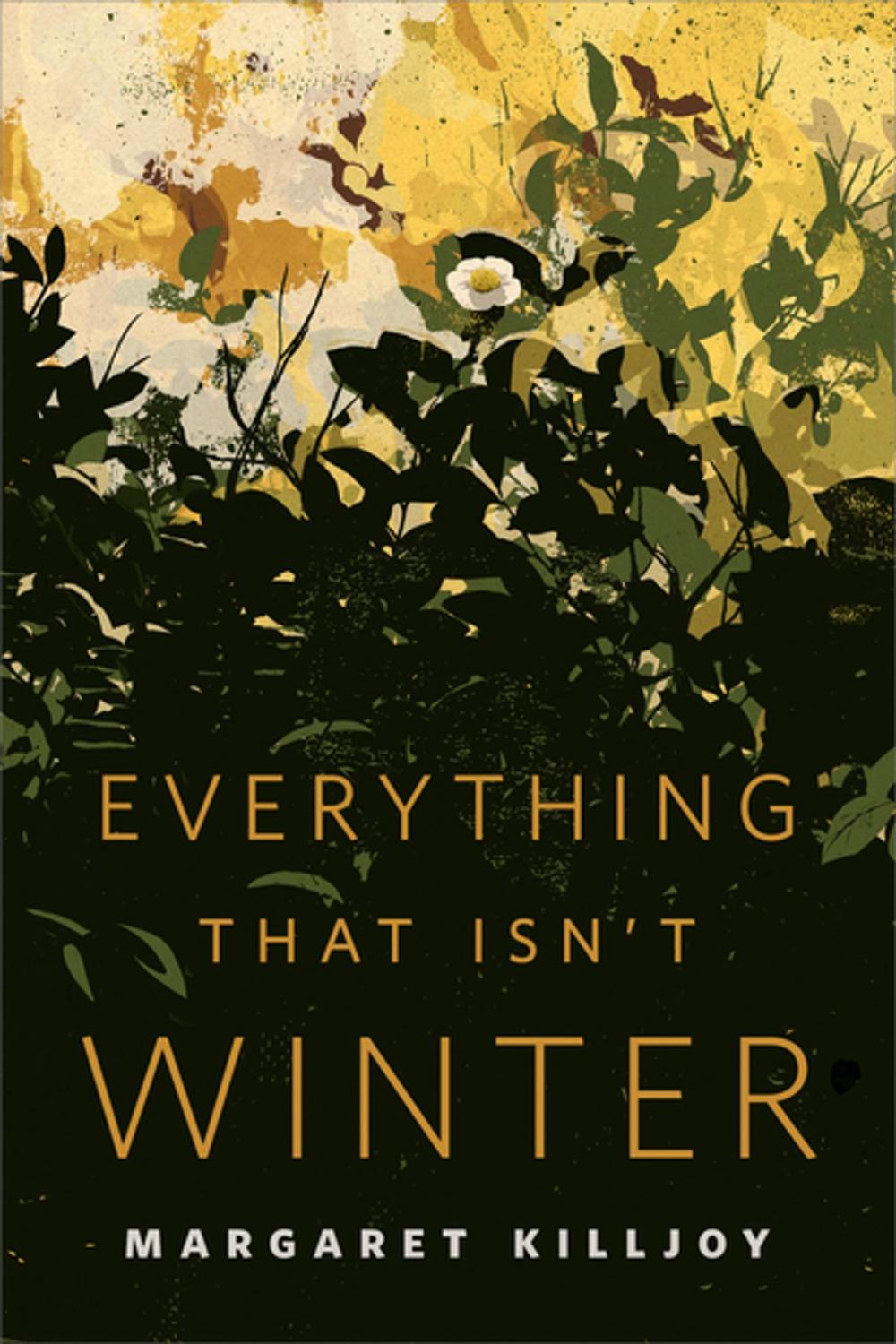 Big bigCover of Everything That Isn't Winter