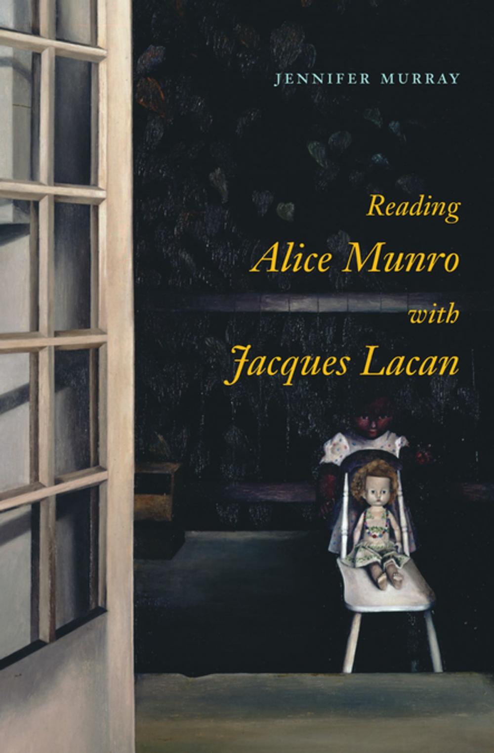 Big bigCover of Reading Alice Munro with Jacques Lacan