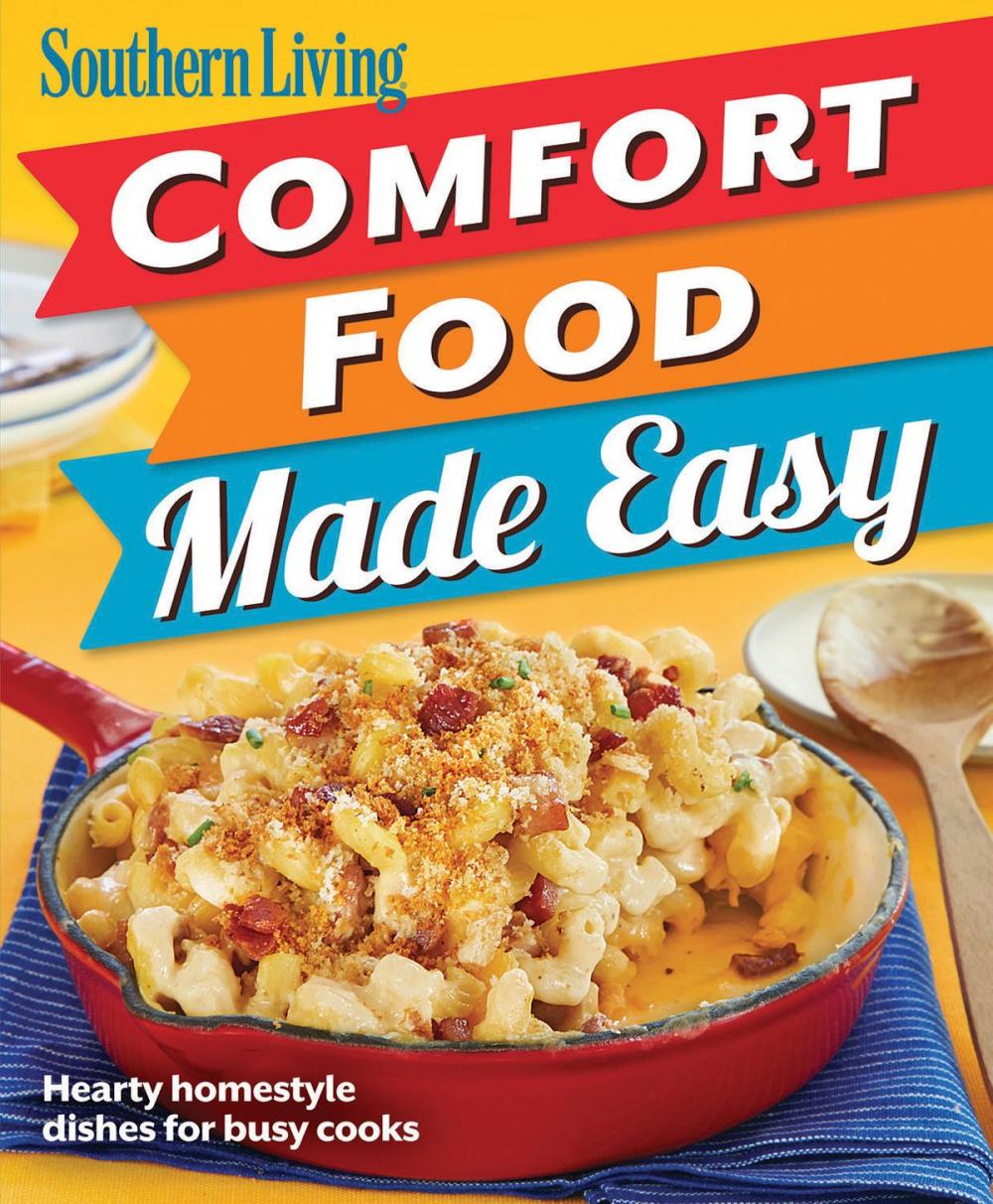 Big bigCover of Southern Living Comfort Food Made Easy