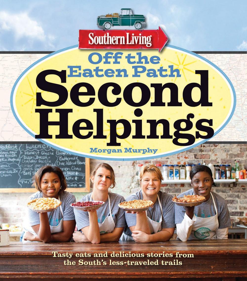 Big bigCover of Southern Living Off the Eaten Path: Second Helpings