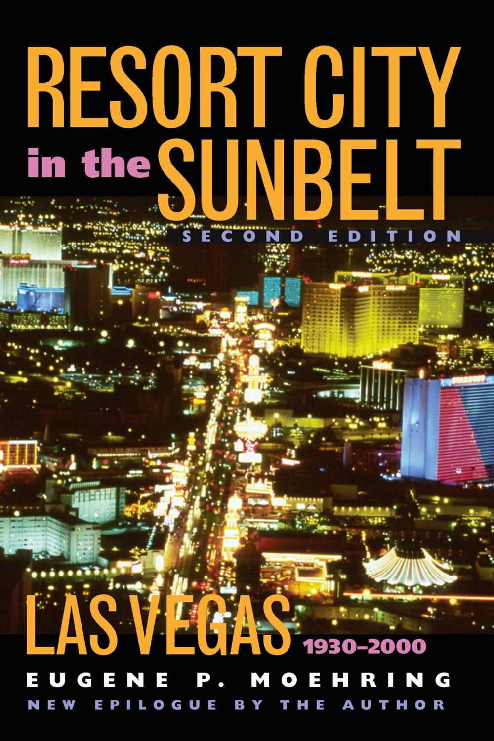 Big bigCover of Resort City In The Sunbelt, Second Edition