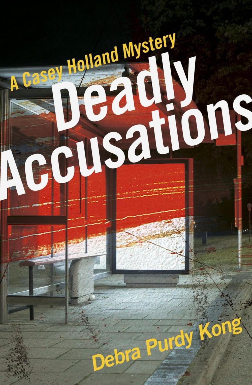 Big bigCover of Deadly Accusations