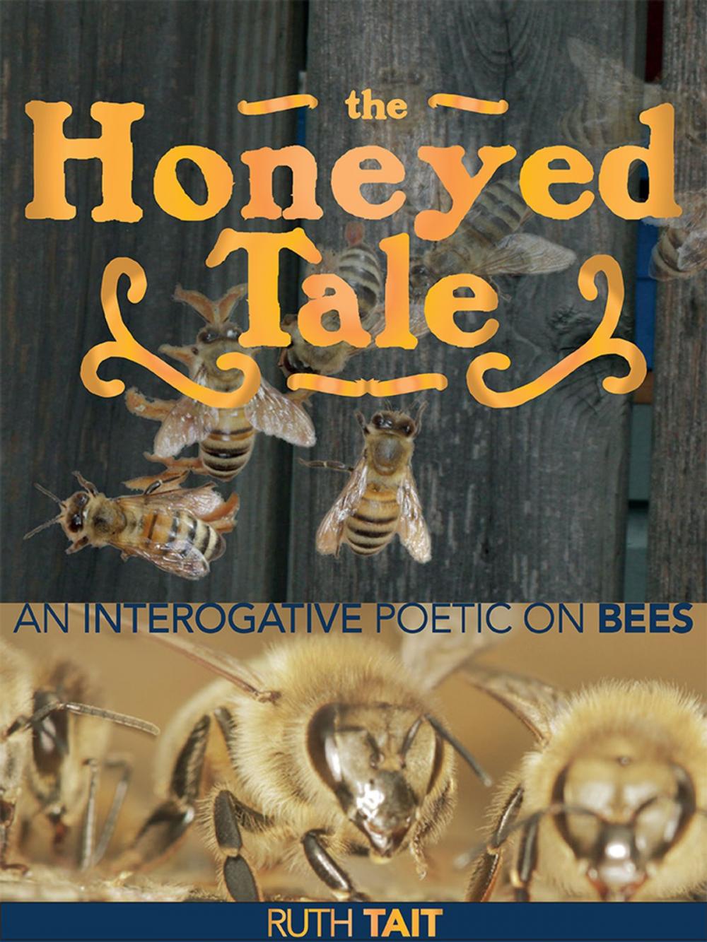 Big bigCover of The Honeyed Tale