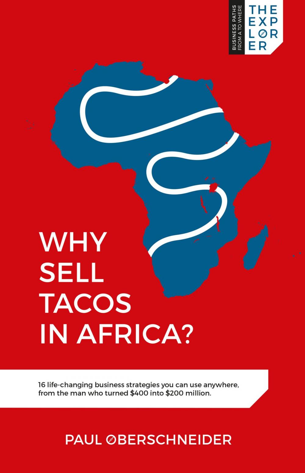 Big bigCover of Why Sell Tacos in Africa?