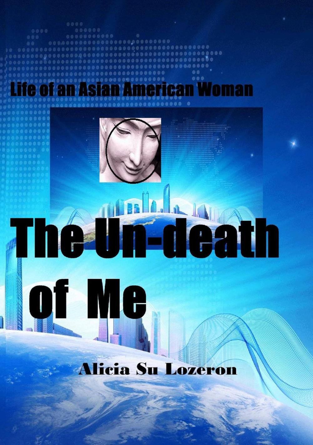 Big bigCover of The Un-Death of Me