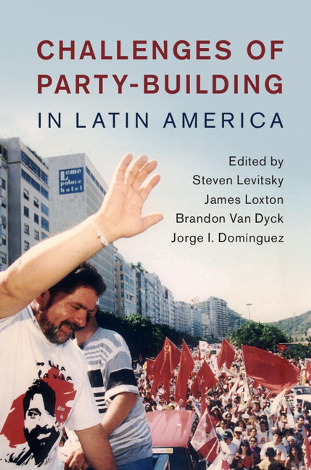 Big bigCover of Challenges of Party-Building in Latin America