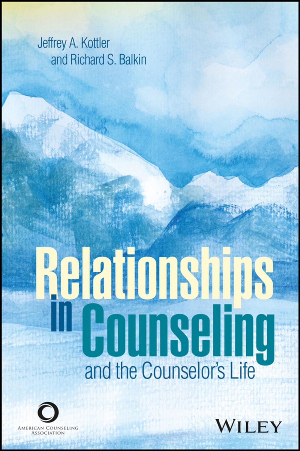 Big bigCover of Relationships in Counseling and the Counselor's Life