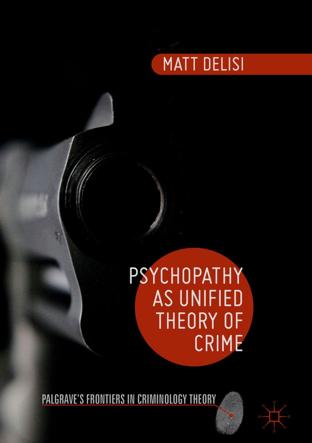 Big bigCover of Psychopathy as Unified Theory of Crime