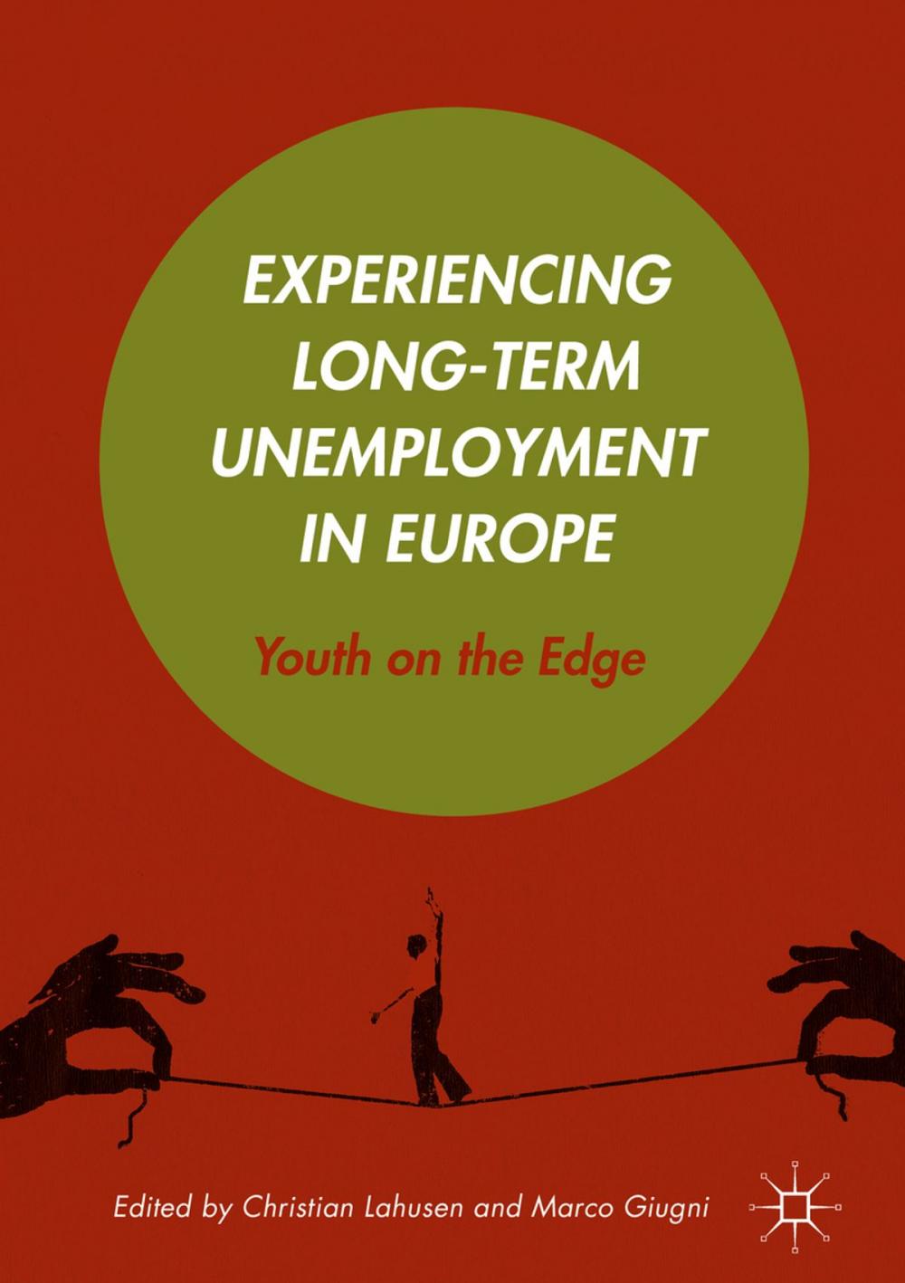 Big bigCover of Experiencing Long-Term Unemployment in Europe