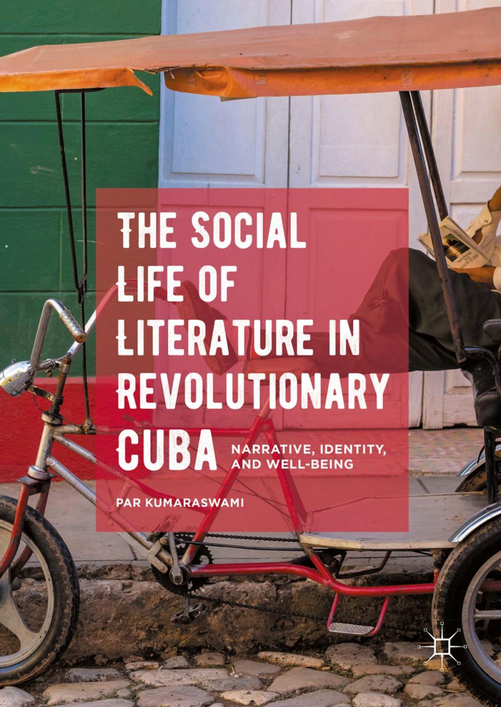 Big bigCover of The Social Life of Literature in Revolutionary Cuba