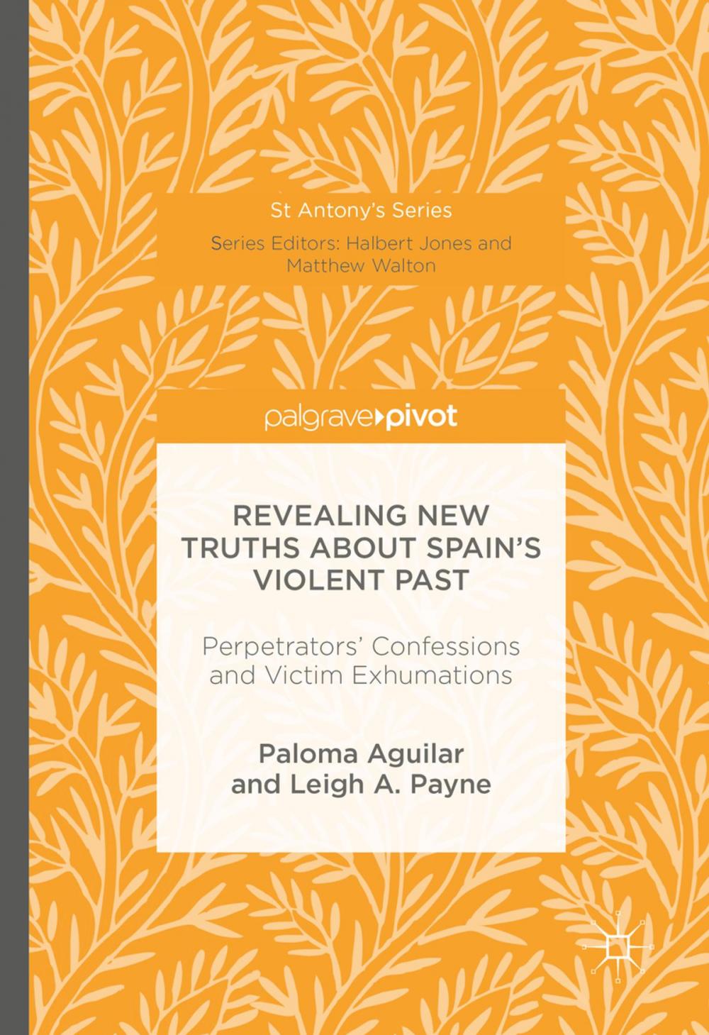 Big bigCover of Revealing New Truths about Spain's Violent Past