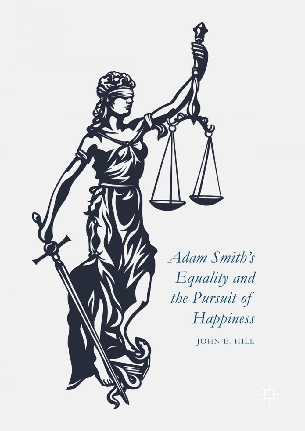 Big bigCover of Adam Smith’s Equality and the Pursuit of Happiness