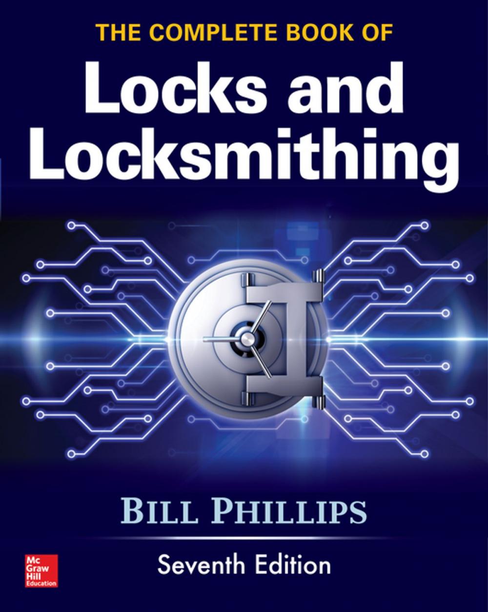 Big bigCover of The Complete Book of Locks and Locksmithing, Seventh Edition