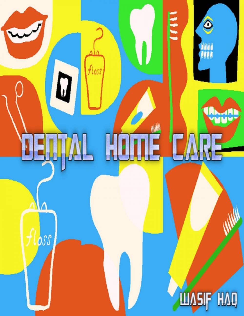 Big bigCover of Dental Home Care