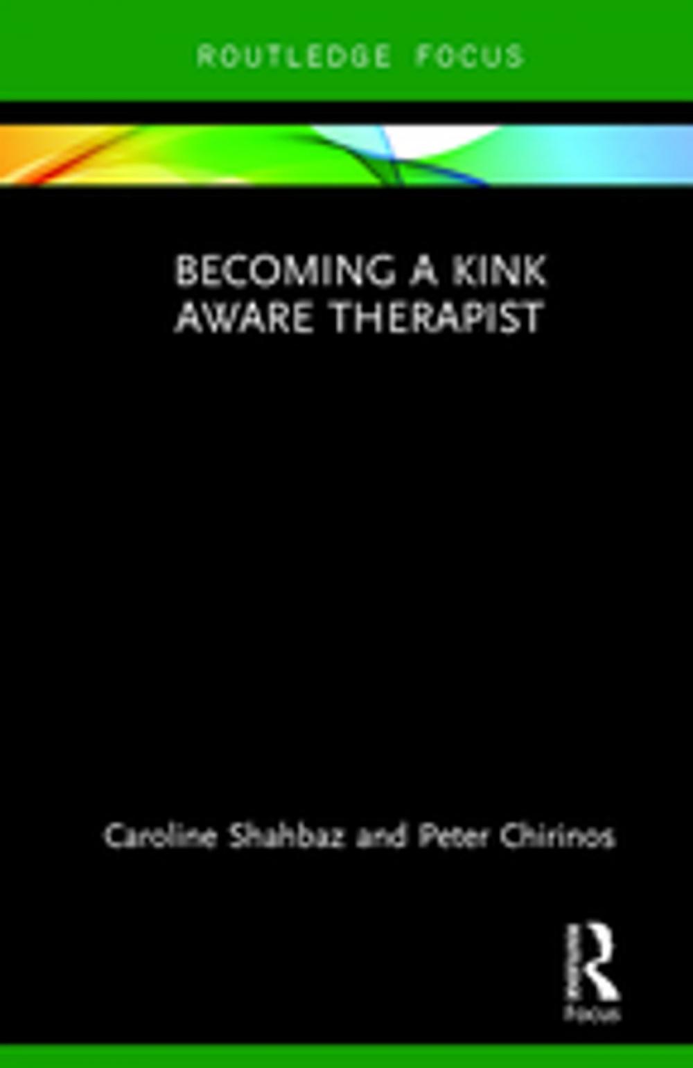 Big bigCover of Becoming a Kink Aware Therapist