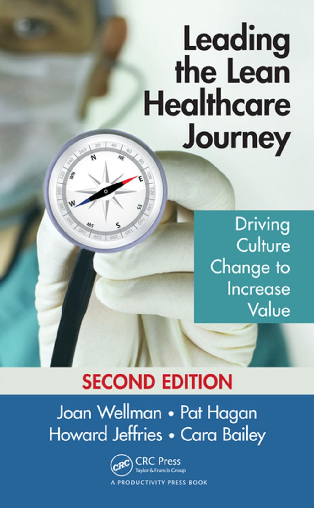 Big bigCover of Leading the Lean Healthcare Journey