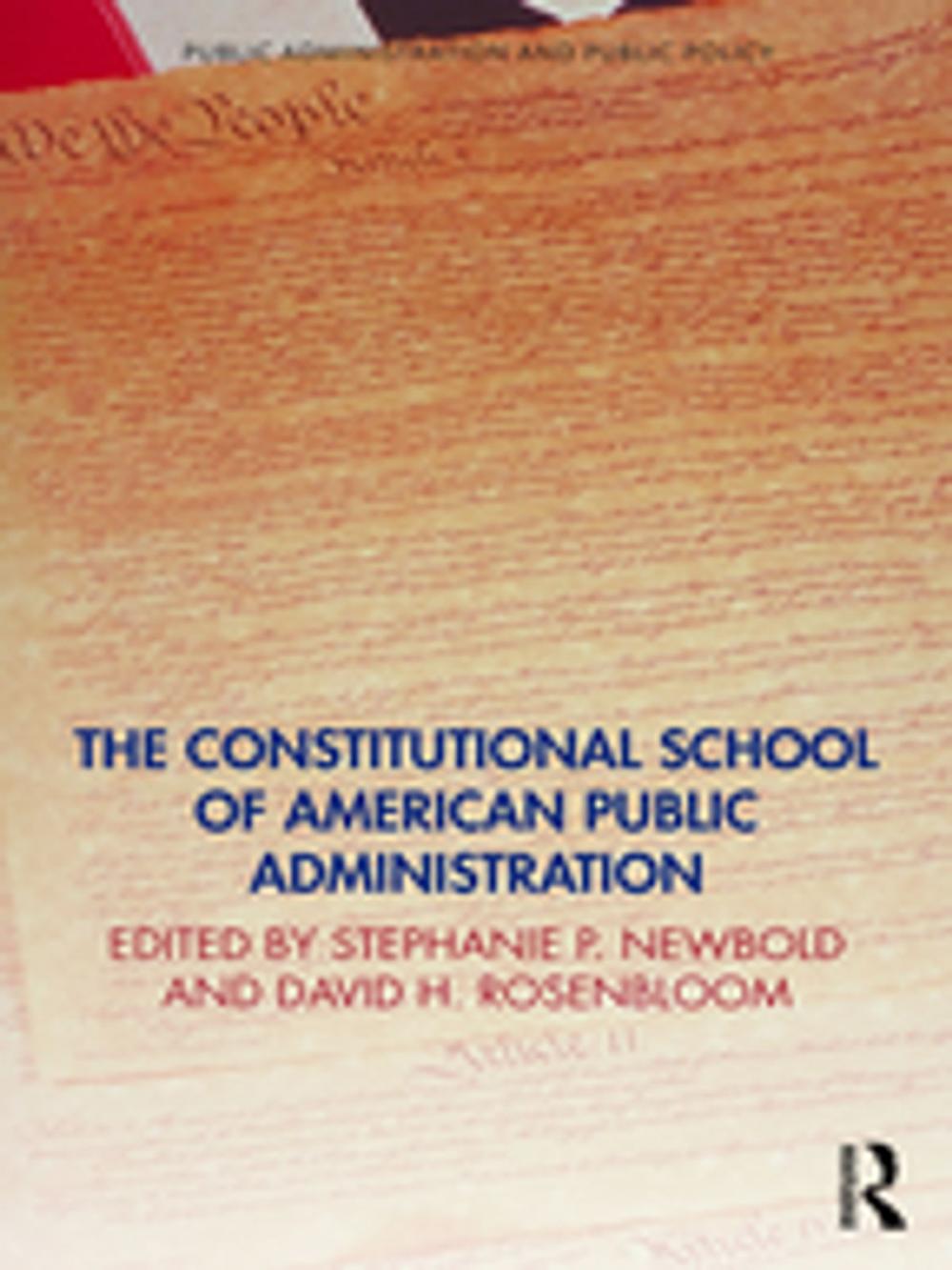 Big bigCover of The Constitutional School of American Public Administration