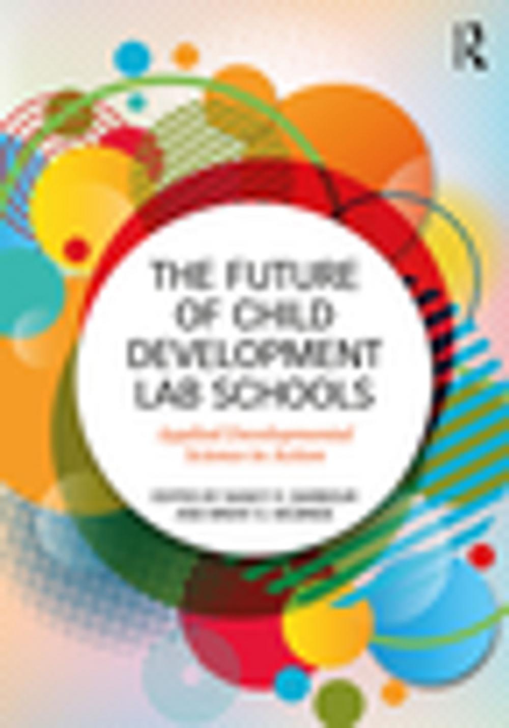 Big bigCover of The Future of Child Development Lab Schools