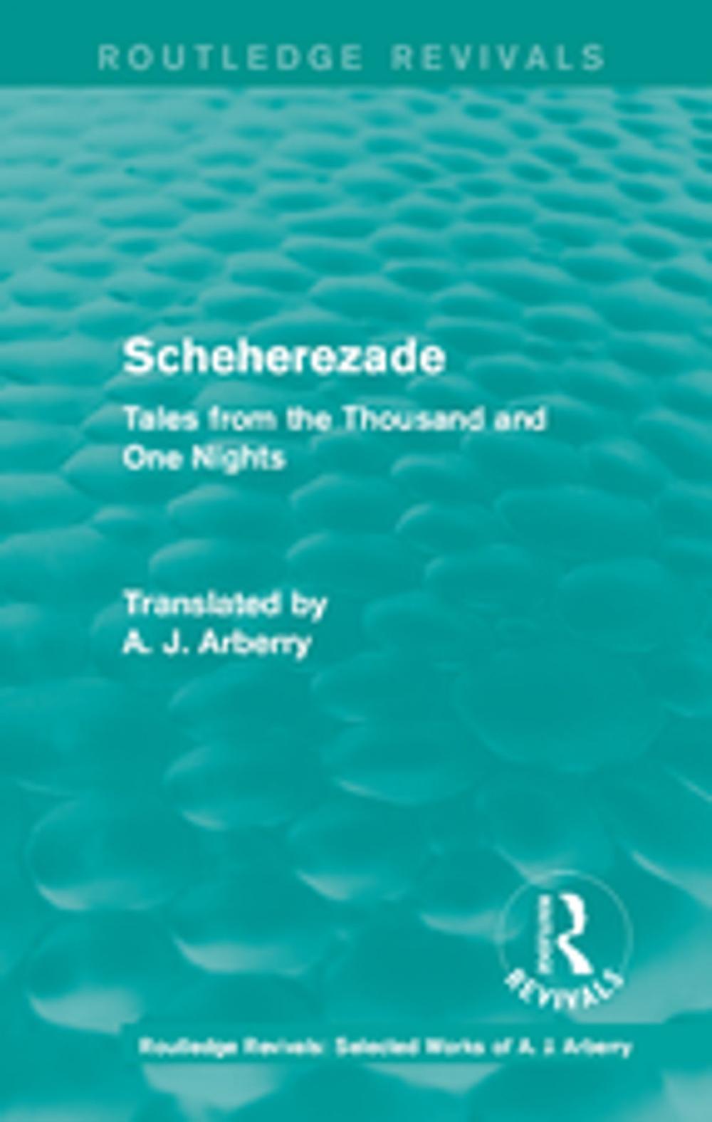 Big bigCover of Routledge Revivals: Scheherezade (1953)