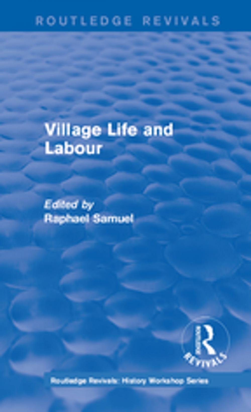 Big bigCover of Routledge Revivals: Village Life and Labour (1975)