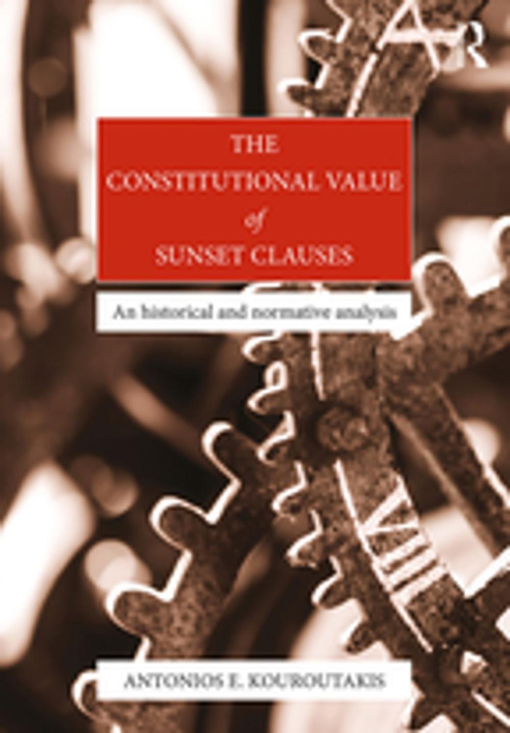 Big bigCover of The Constitutional Value of Sunset Clauses