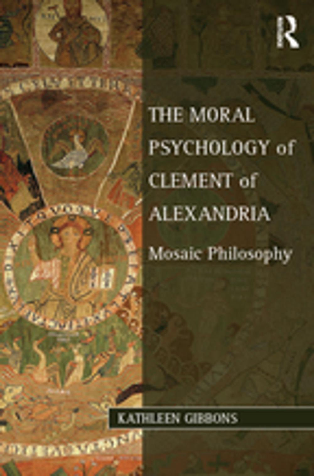 Big bigCover of The Moral Psychology of Clement of Alexandria