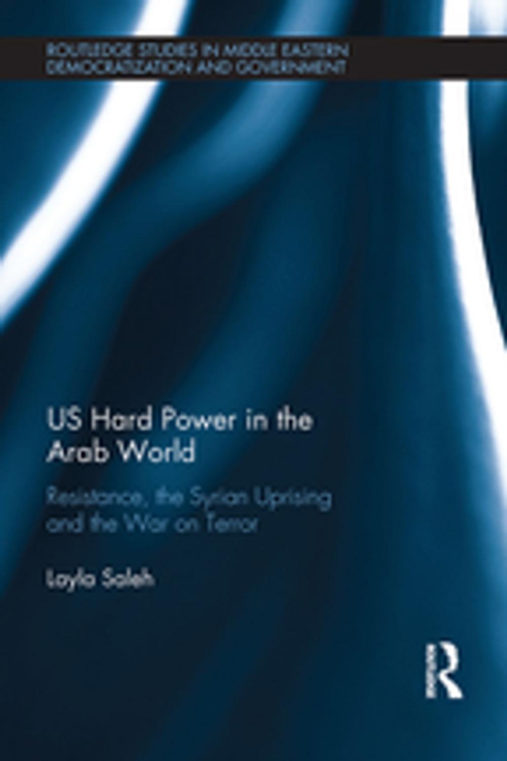 Big bigCover of US Hard Power in the Arab World