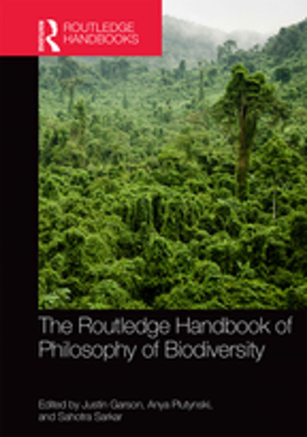 Big bigCover of The Routledge Handbook of Philosophy of Biodiversity