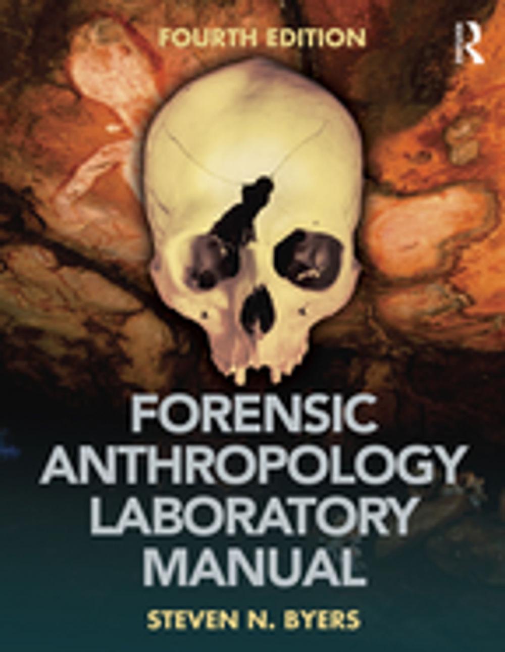 Big bigCover of Forensic Anthropology Laboratory Manual