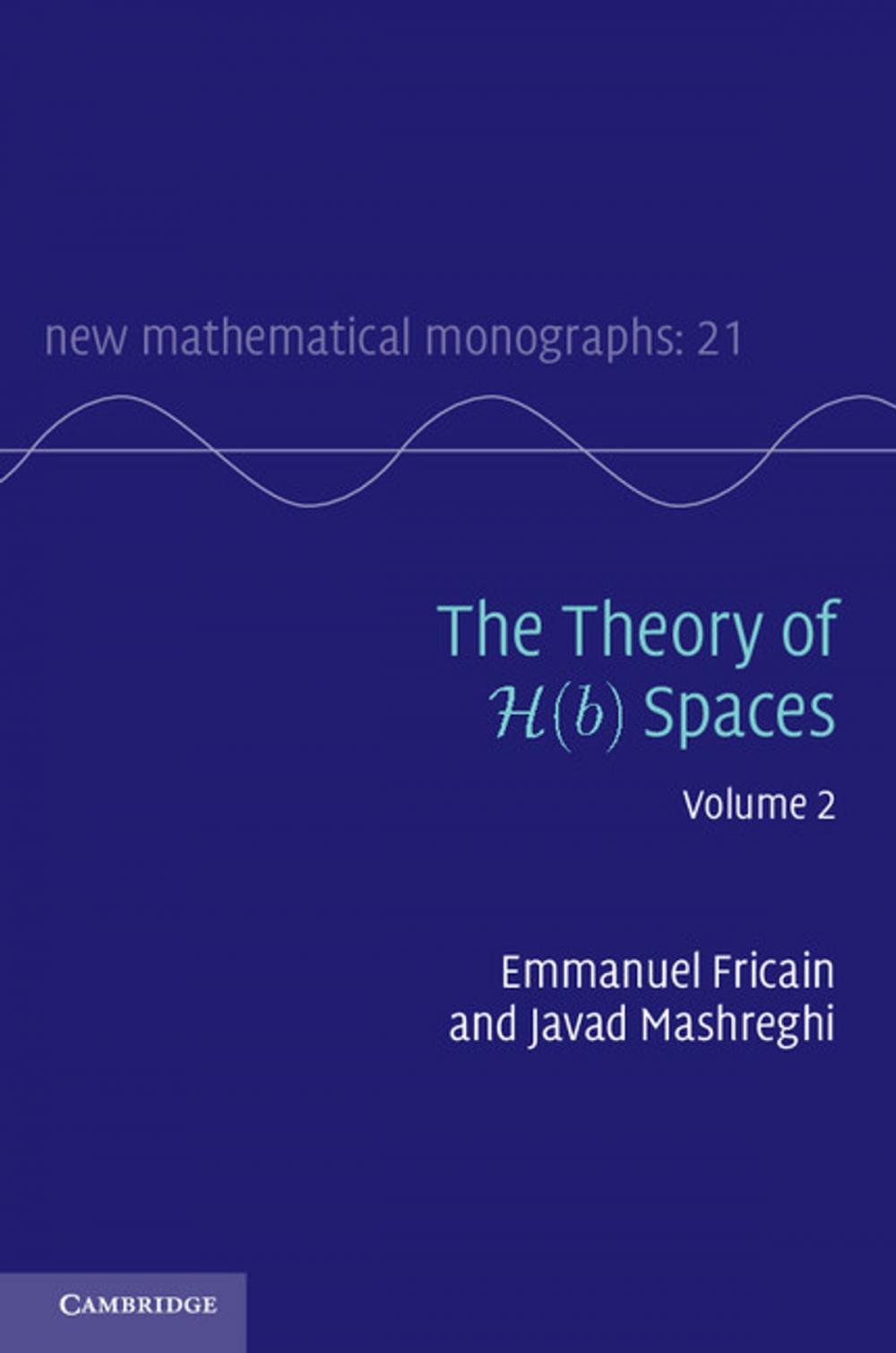 Big bigCover of The Theory of H(b) Spaces: Volume 2