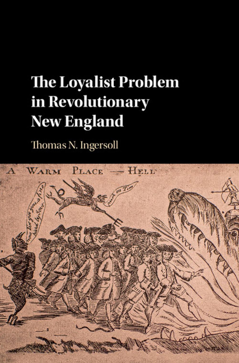 Big bigCover of The Loyalist Problem in Revolutionary New England