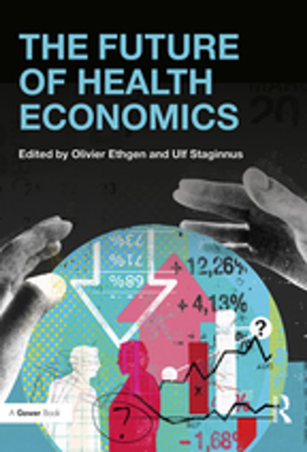 Big bigCover of The Future of Health Economics