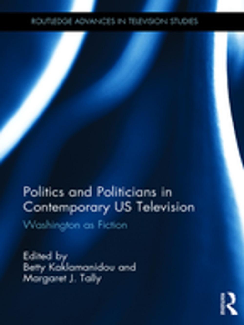 Big bigCover of Politics and Politicians in Contemporary US Television