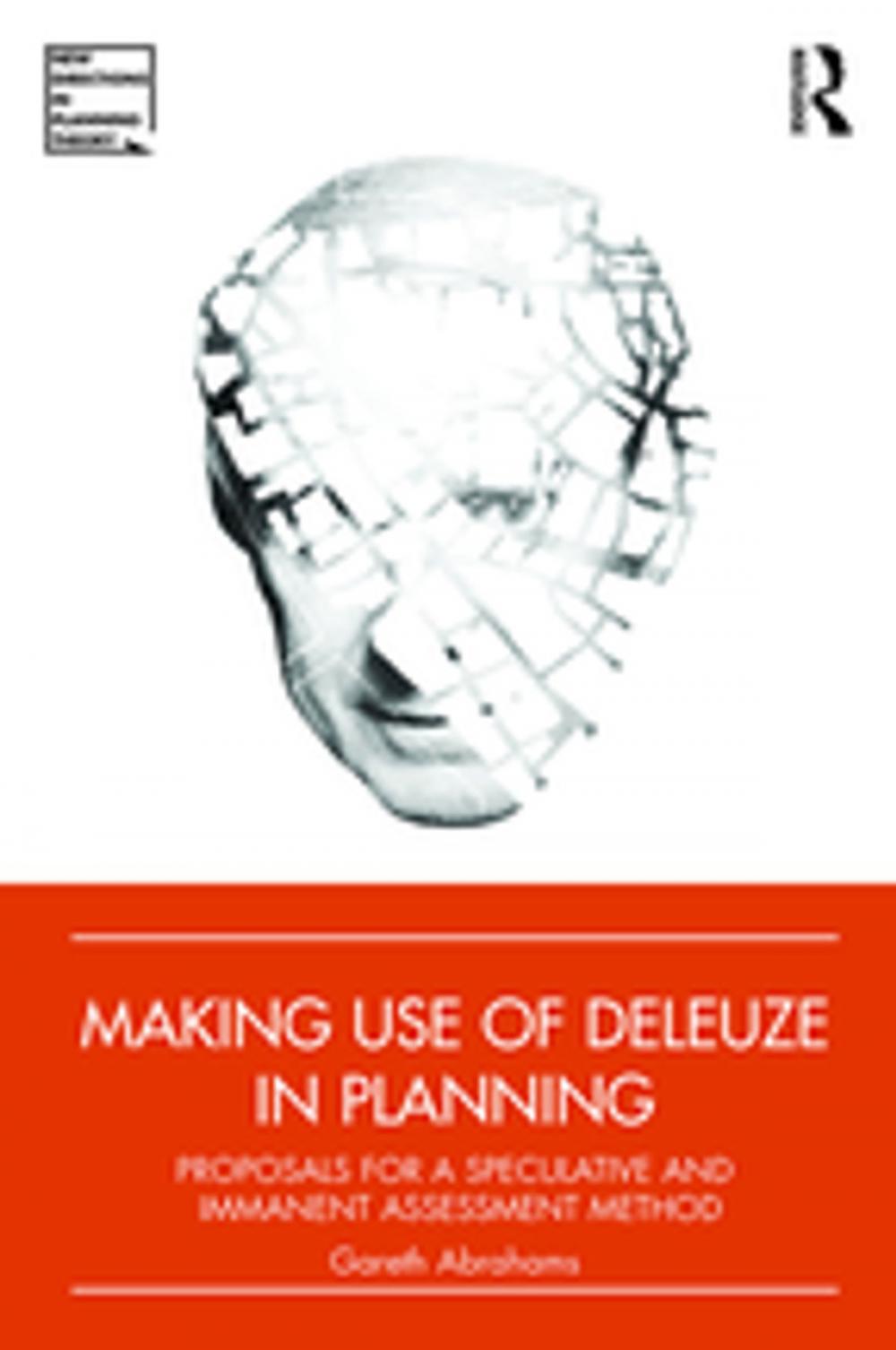 Big bigCover of Making Use of Deleuze in Planning