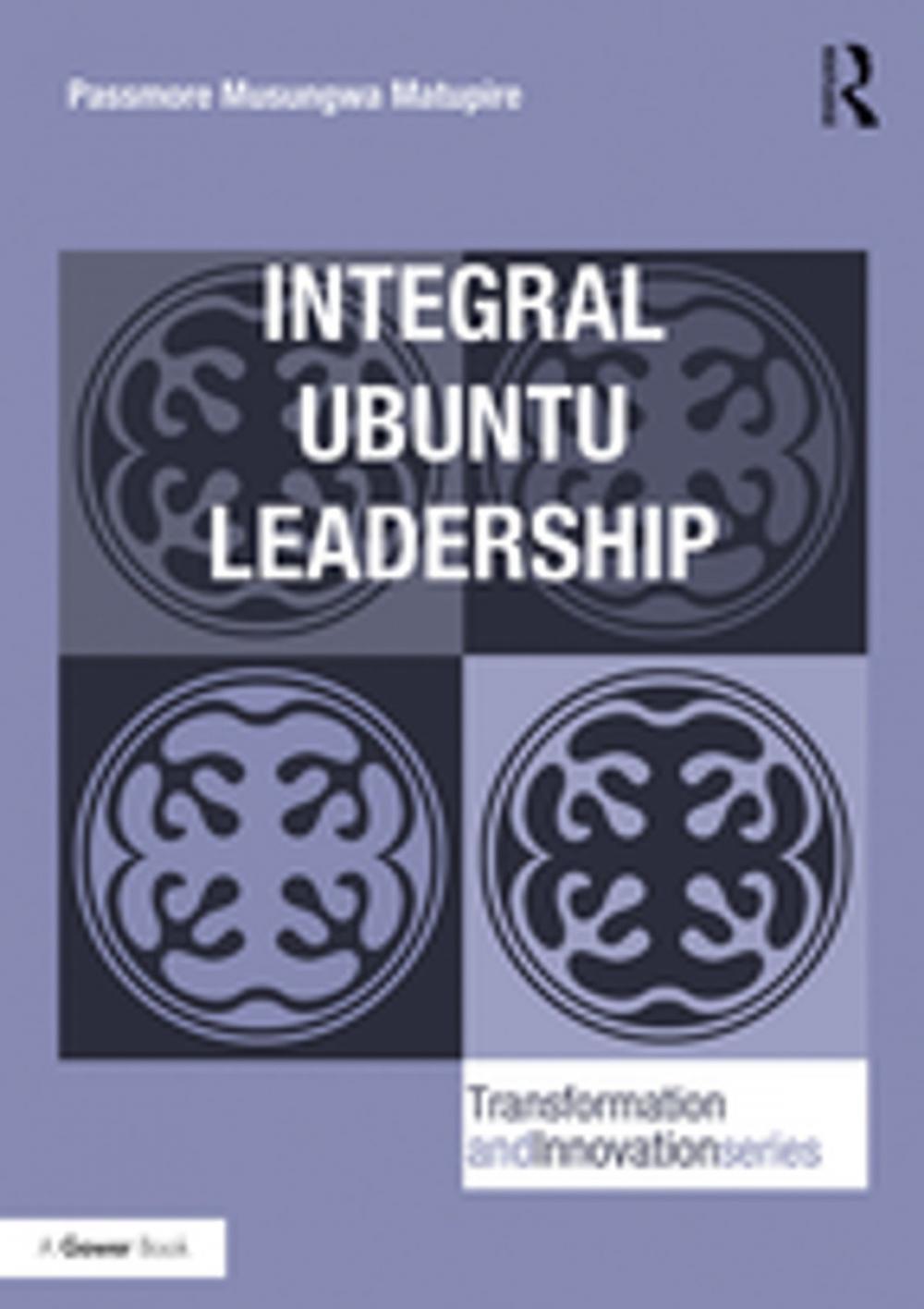 Big bigCover of Integral Ubuntu Leadership