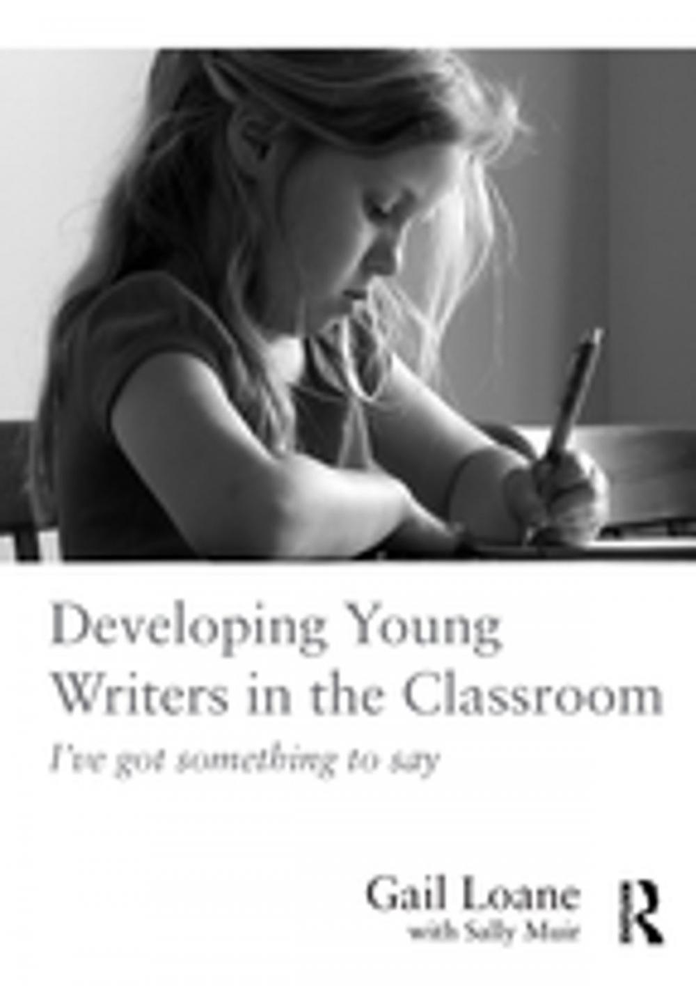 Big bigCover of Developing Young Writers in the Classroom