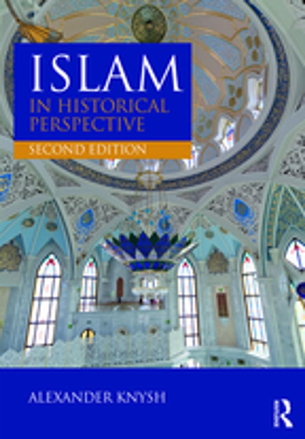 Big bigCover of Islam in Historical Perspective