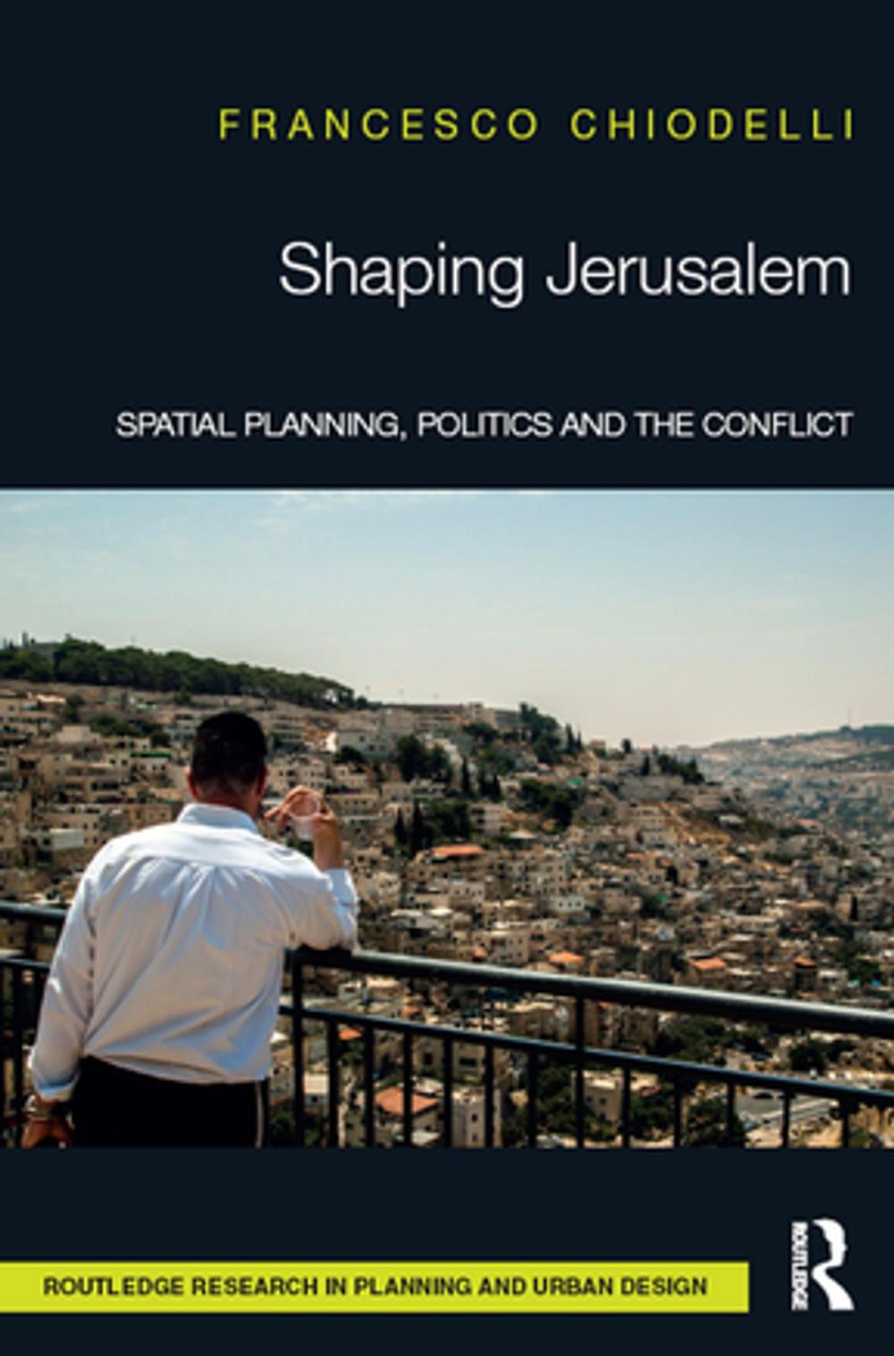 Big bigCover of Shaping Jerusalem