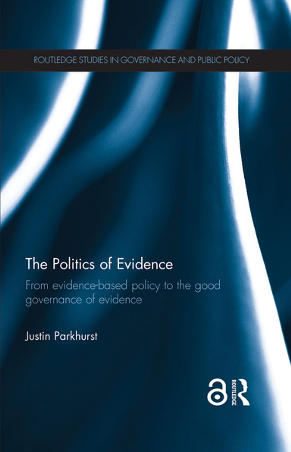 Big bigCover of The Politics of Evidence (Open Access)