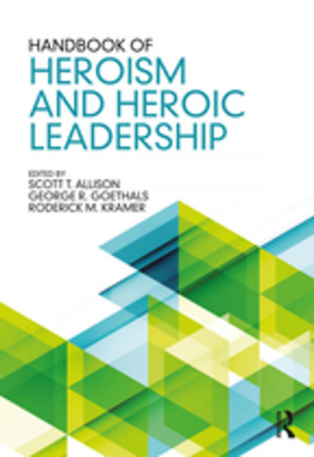 Big bigCover of Handbook of Heroism and Heroic Leadership