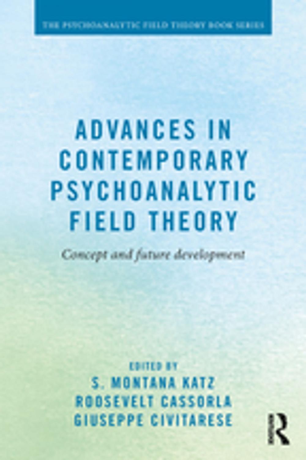 Big bigCover of Advances in Contemporary Psychoanalytic Field Theory