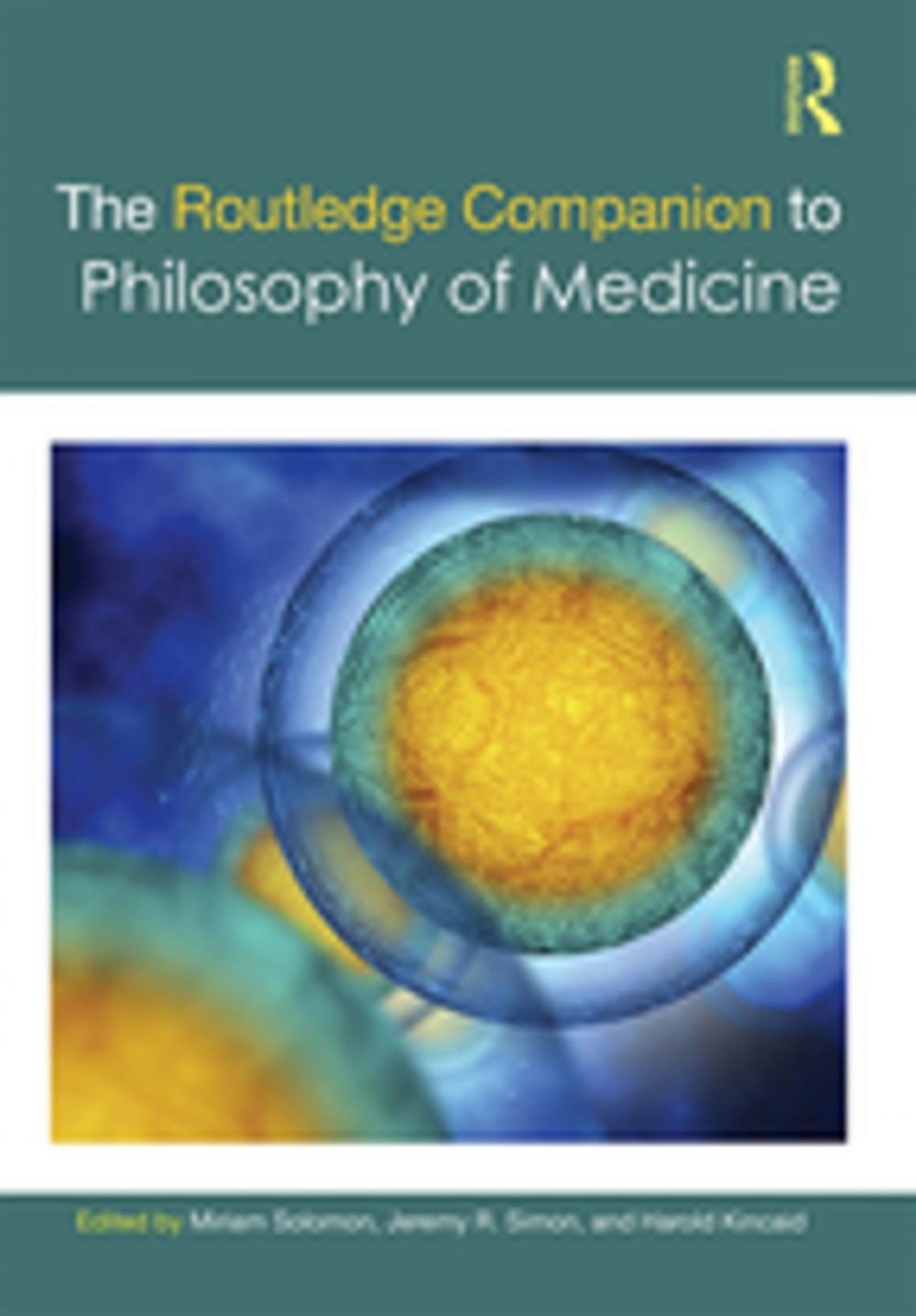 Big bigCover of The Routledge Companion to Philosophy of Medicine